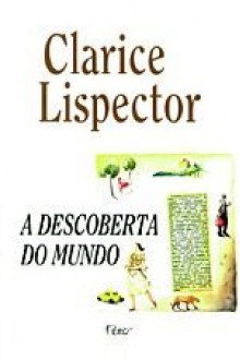 A Descoberta do Mundo - Clarice Lispector