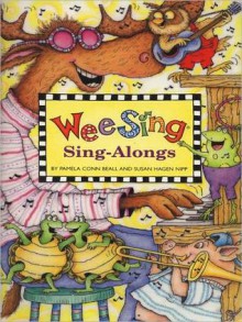 Wee Sing Sing-Alongs - Pamela Beall, Susan Hagen