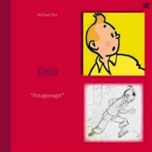 Tintin (Tintin Character Book) - Michael Farr, Hergé