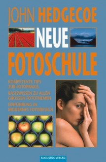 Neue Fotoschule - John Hedgecoe