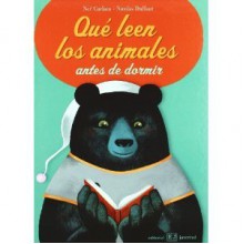 Que Leen Los Animales Antes de Dormir - Noe Carlain