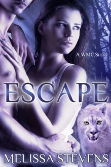 Escape (WMC) - Melissa Stevens