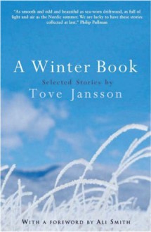 By Tove Jansson A Winter Book: Selected Stories by Tove Jansson [Paperback] - Tove Jansson