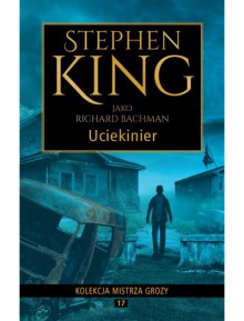 Uciekinier - Stephen King