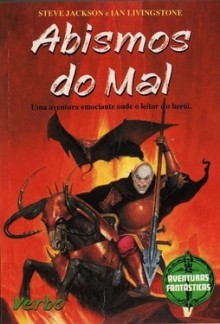 Abismos do Mal (Aventuras Fantásticas, #24) - Steve Jackson, Ian Livingston, Luke Sharp