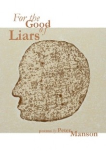 For The Good Of Liars - Peter Manson