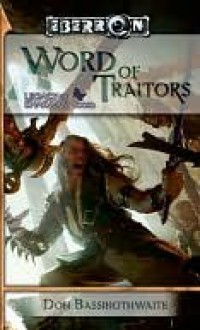 Word of Traitors: Legacy of Dhakaan, Book 2 - Don Bassingthwaite