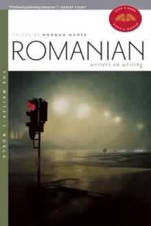 Romanian Writers on Writing - Norman Manea