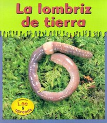 La Lombriz de Tierra - Lola M. Schaefer, Patricia Cano