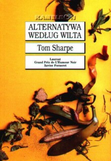 Alternatywa według Wilta - Tom Sharpe