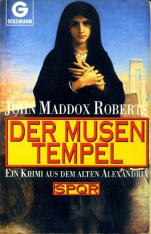 Der Musentempel (SPQR, #4) - John Maddox Roberts, Kristian Lutze