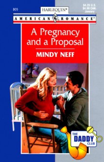 Pregnancy And A Proposal - Mindy Neff