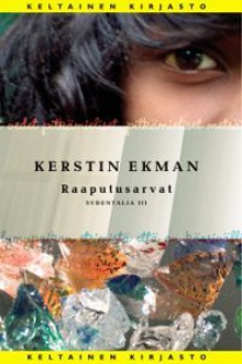 Raaputusarvat - Kerstin Ekman, Pirkko Talvio-Jaatinen