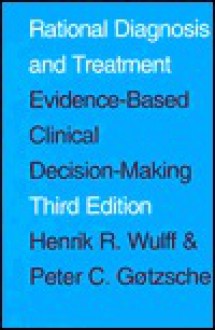 Rational Diagnosis and Treatment - Henrik R. Wulff