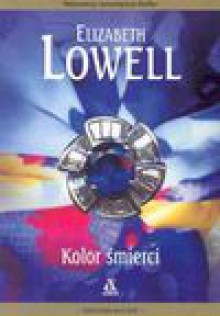 Kolor śmierci - Elizabeth Lowell