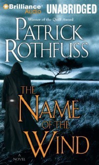 The Name of the Wind - Patrick Rothfuss