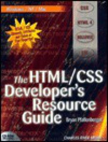 The HTML/CSS Developer's Resource Guide - Bryan Pfaffenberger