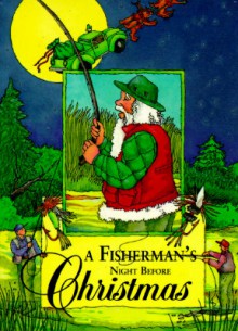 Fisherman's Night Before Christmas, A (Night Before Christmas (Gibbs)) - Sue Carabine