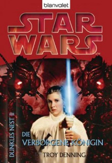 Star Wars^ Dunkles Nest 2 (German Edition) - Regina Winter, Troy Denning