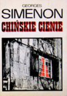 Chińskie cienie - Georges Simenon