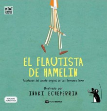 El flautista de Hamelin - María Laura Caruso, Iñaki Echeverría