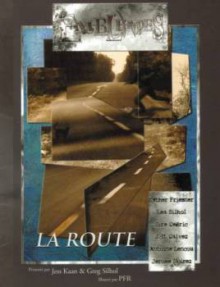 La Route: Nouvelles - Lea Silhol, Jess Kaan, Greg Silhol