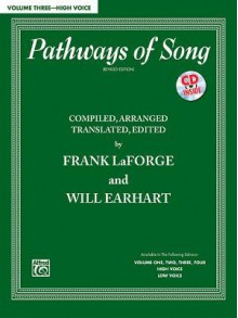 Pathways of Song, Vol 3: High Voice, Book & CD - Laforge, Earhart, Frank LaForge