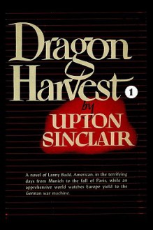 Dragon Harvest I - Upton Sinclair