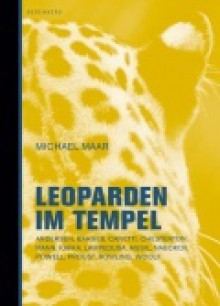 Leoparden im Tempel - Michael Maar