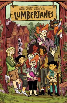 Lumberjanes, Vol. 9: On A Roll - Shannon Watters