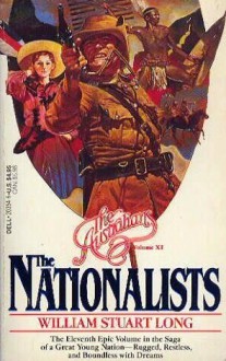 The Nationalists - William Stuart Long