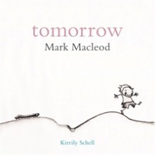 Tomorrow - Mark MacLeod