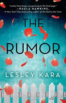 The Rumor - Lesley Kara