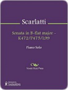 Sonata in B-flat major - K472/P475/L99 - Domenico Scarlatti