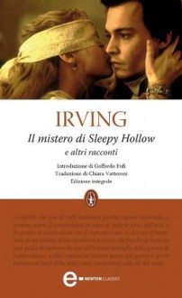 Il mistero di Sleepy Hollow e altri racconti - Washington Irving, C. Vatteroni