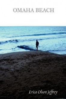 Omaha Beach - Erica Olson Jeffrey