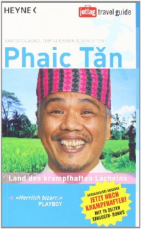 Phaic Tan - Santo Cilauro, Tom Gleisner, Verena Kilchling