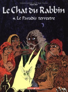 Le Chat du Rabbin, Tome 4: Le Paradis terrestre - Joann Sfar