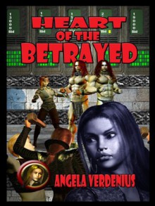 Heart of the Betrayed - Angela Verdenius