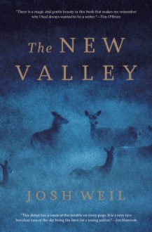 The New Valley: Novellas - Josh Weil