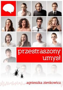 Przestraszony umysł - Zienkowicz Agnieszka