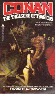 Conan: The Treasure of Tranicos - Robert E. Howard, L. Sprague de Camp, Estaban Maroto, Sanjulian