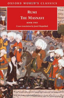 The Masnavi: Book Two - Rumi, Jawid Mojaddedi