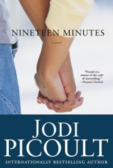 Nineteen Minutes (Perfect Paperback) - Jodi Picoult