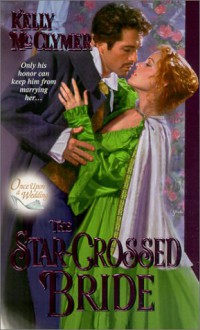 The Star-Crossed Bride - Kelly McClymer