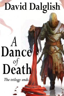 A Dance of Death - David Dalglish