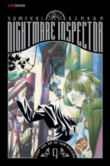 Nightmare Inspector: Yumekui Kenbun, Vol. 9 - Shin Mashiba