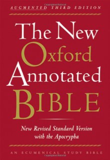 The New Oxford Annotated Bible, New Revised Standard Version with the Apocrypha (Third Edition / College Edition 9720A) - Anonymous