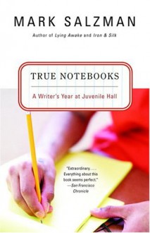 True Notebooks (Audio) - Mark Salzman