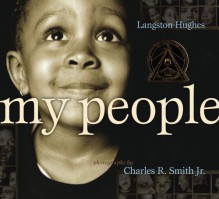 My People - Langston Hughes, Charles R. Smith Jr.